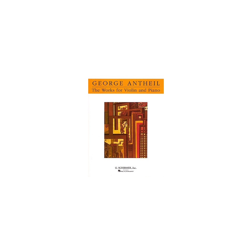 Antheil, George - Works for Violin and Piano