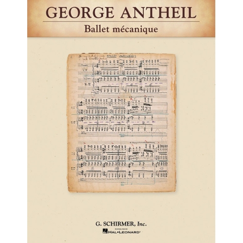 Antheil, George - Ballet mécanique