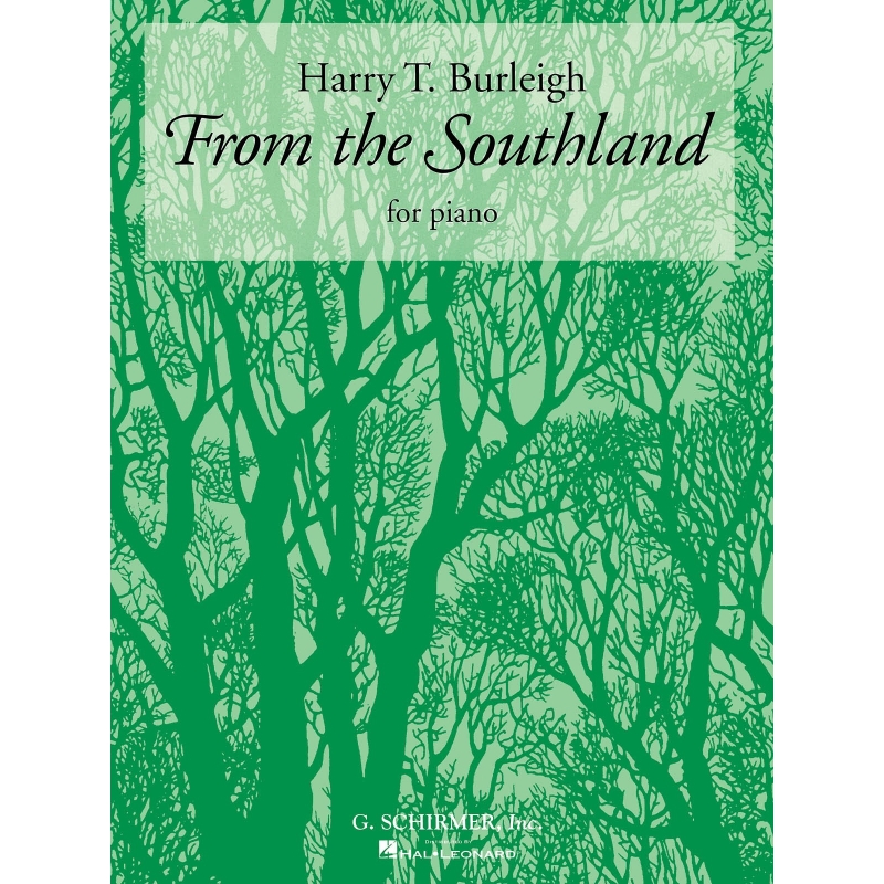Harry T. Burleigh: From The Southland (Piano Solo)