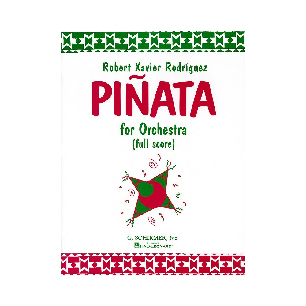 RodrÝguez, Robert Xavier - PiØata for Orchestra