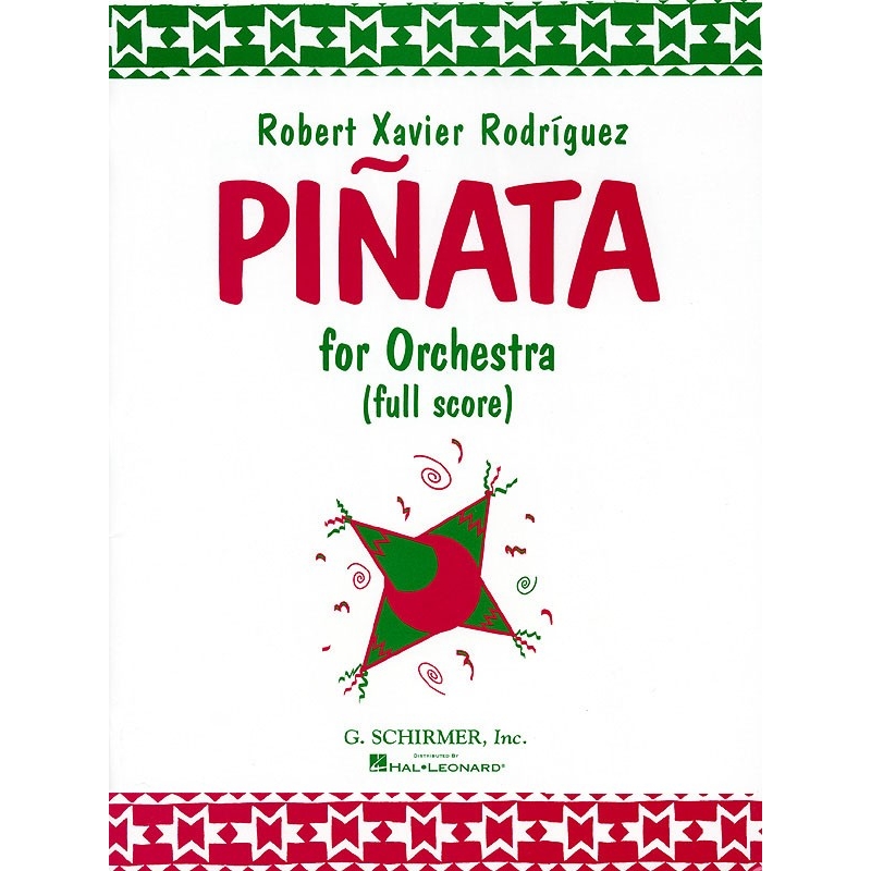 RodrÝguez, Robert Xavier - PiØata for Orchestra