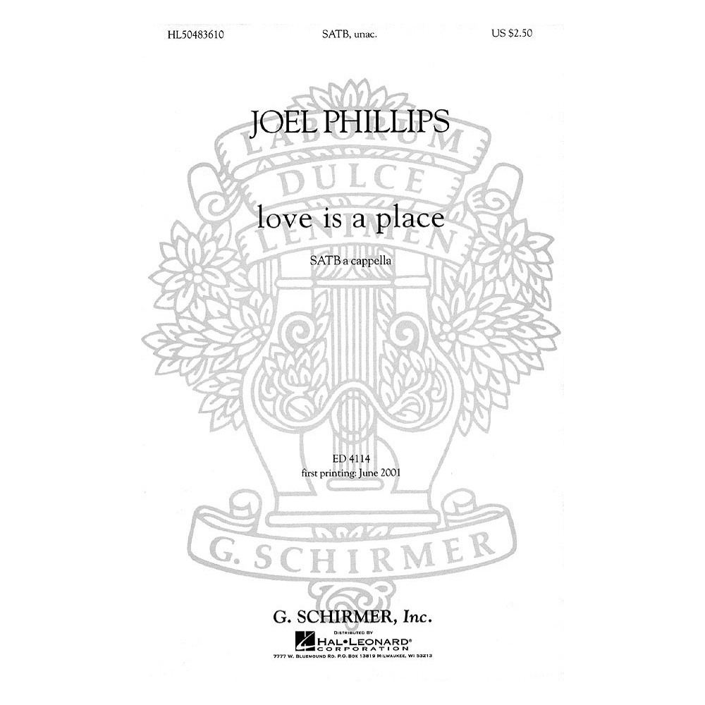 Joel Phillips: Love Is A Place (SATB)