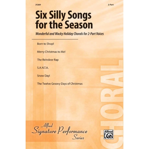 Six Silly Songs for the Season