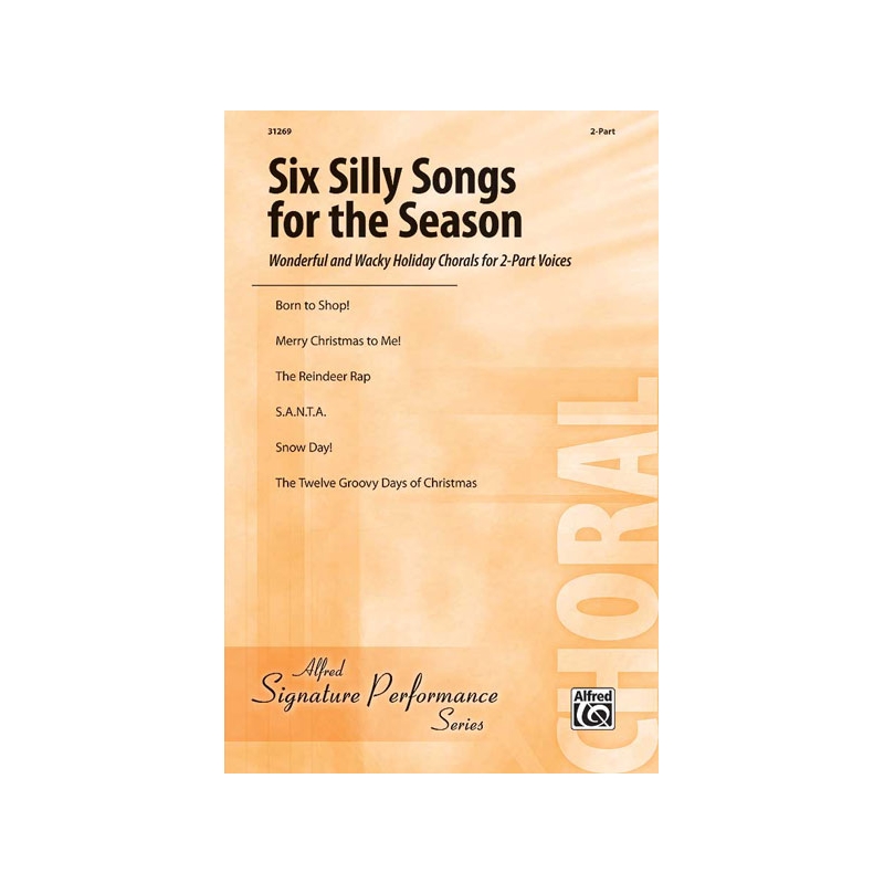 Six Silly Songs for the Season