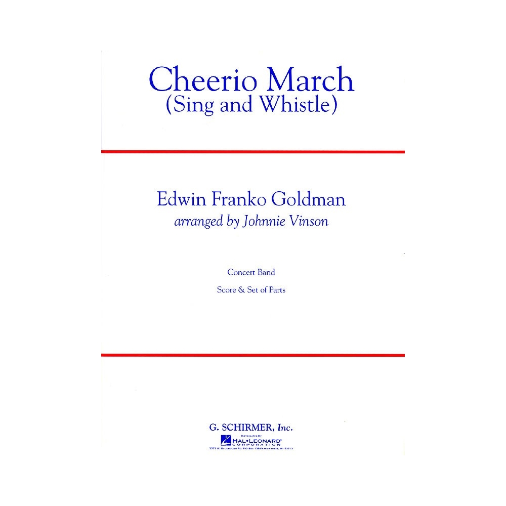 Goldman, Edwin Franko - Cheerio March (Sing and Whistle)