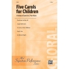 Five Carols For Children - 2pt