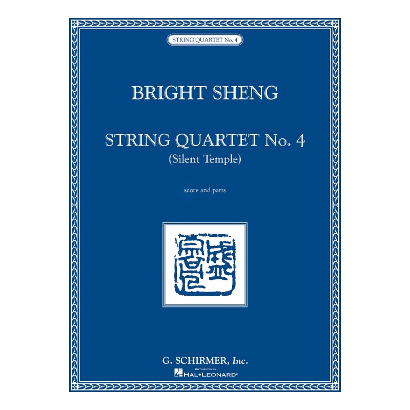 Sheng, Bright - String Quartet No. 4 - Silent Temple