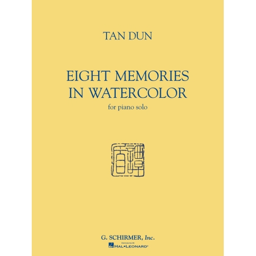 Tan Dun - 8 Memories in...