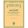Mozart, Wolfgang Amadeus - Horn Concerto No.3