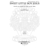 Niles, John Jacob - Sweet Little Boy Jesus
