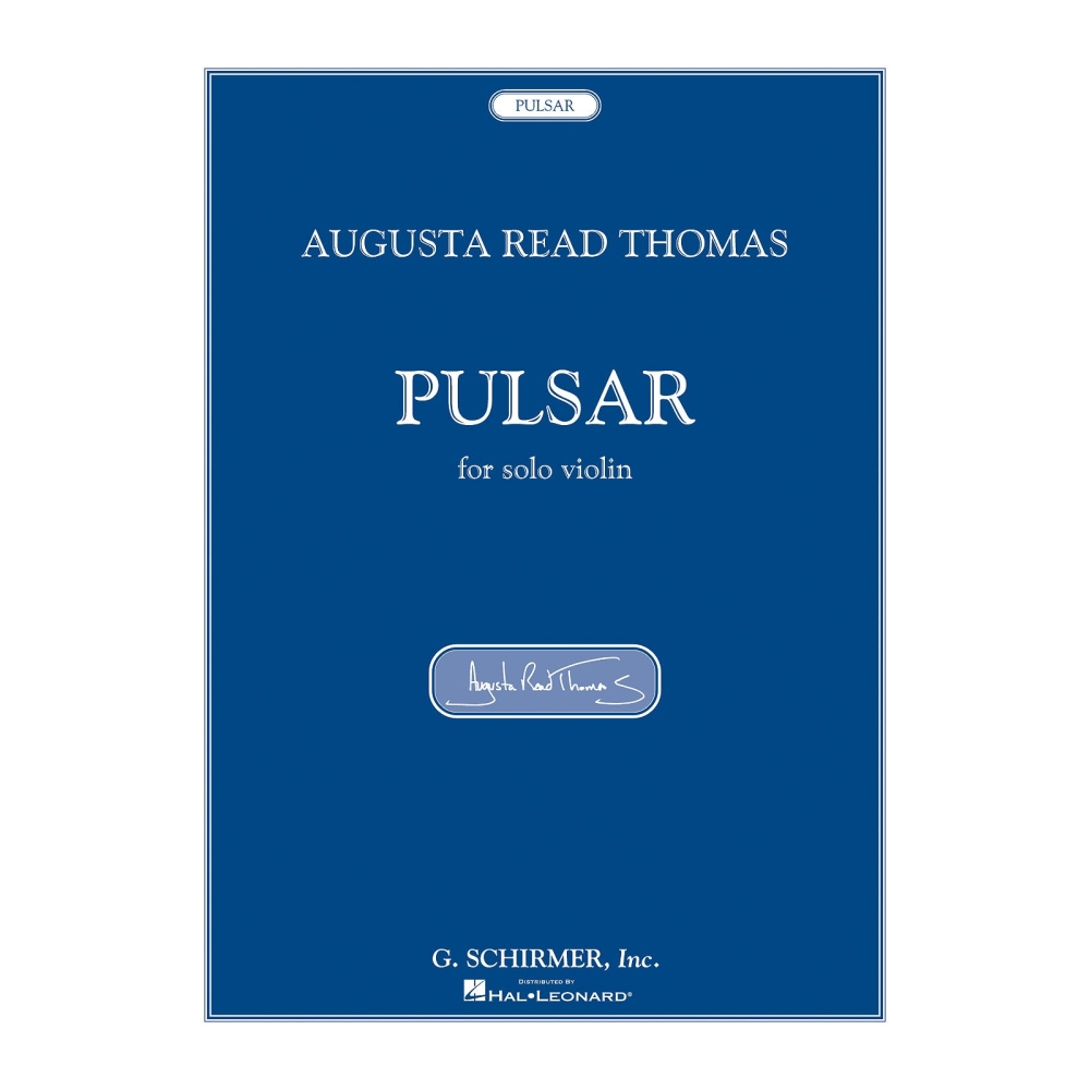 Thomas, Augusta Read - Pulsar