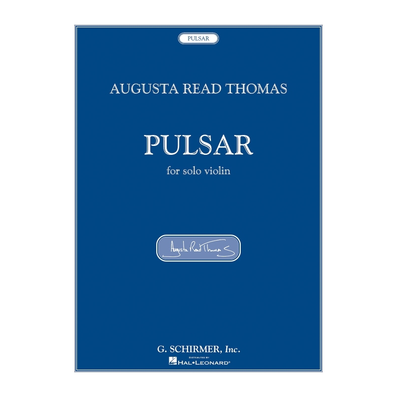 Thomas, Augusta Read - Pulsar