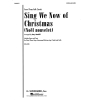 Sing We Now of Christmas (No?l Nouvelet)