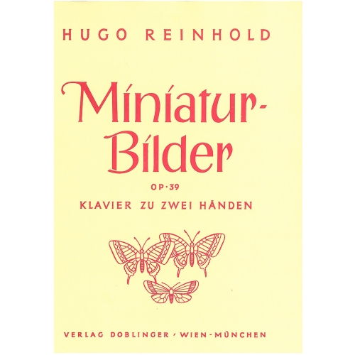 Reinhold, Hugo - Miniaturbilder op. 39 