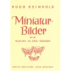 Reinhold, Hugo - Miniatur-Bilder Op39