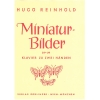 Reinhold, Hugo - Miniaturbilder op. 39 