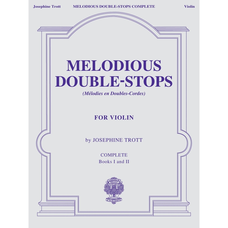 Trott, Josephine - Melodious Double-Stops Complete