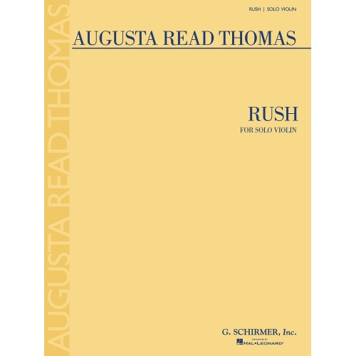 Thomas, Augusta Read - Rush