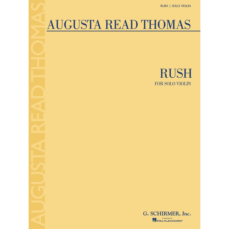 Thomas, Augusta Read - Rush