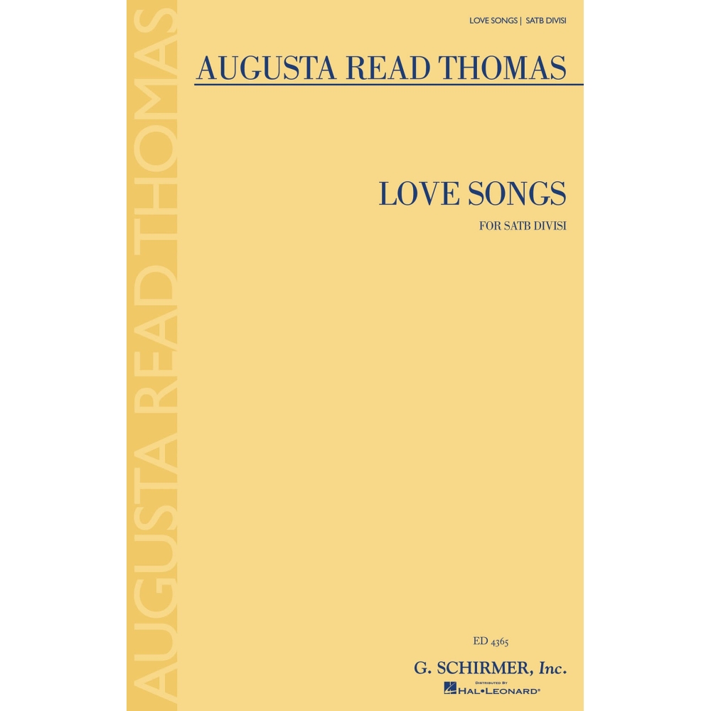 Thomas, Augusta Read - Love Songs