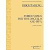 Sheng, Bright - Three Songs for Violoncello and Pipa