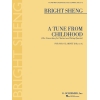 Sheng, Bright - A Tune from Childhood