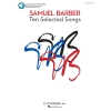 Samuel Barber - 10 Selected Songs