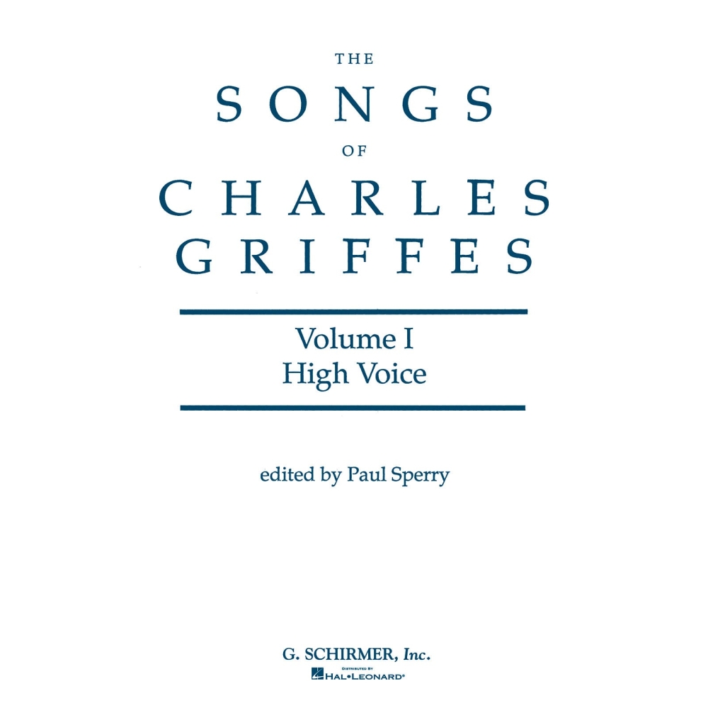 Songs of Charles Griffes - Volume I