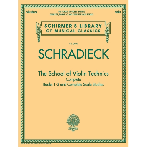Henry Schradieck: The School of Violin Technics Complete