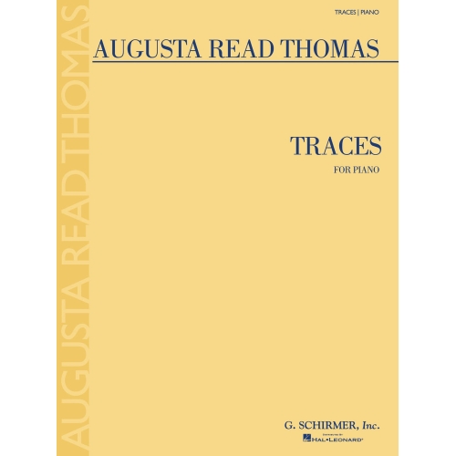 Thomas, Augusta Read - Traces