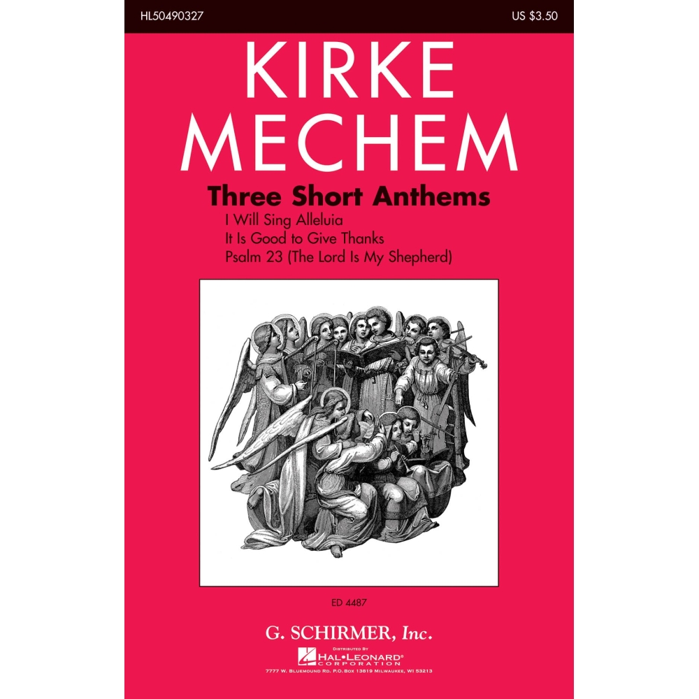 Mechem, Kirke - Three Short Anthems