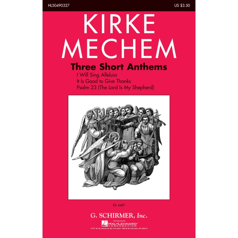 Mechem, Kirke - Three Short Anthems
