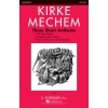 Mechem, Kirke - Three Short Anthems