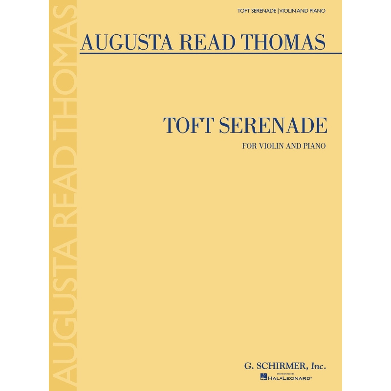 Thomas, Augusta Read - Toft Serenade