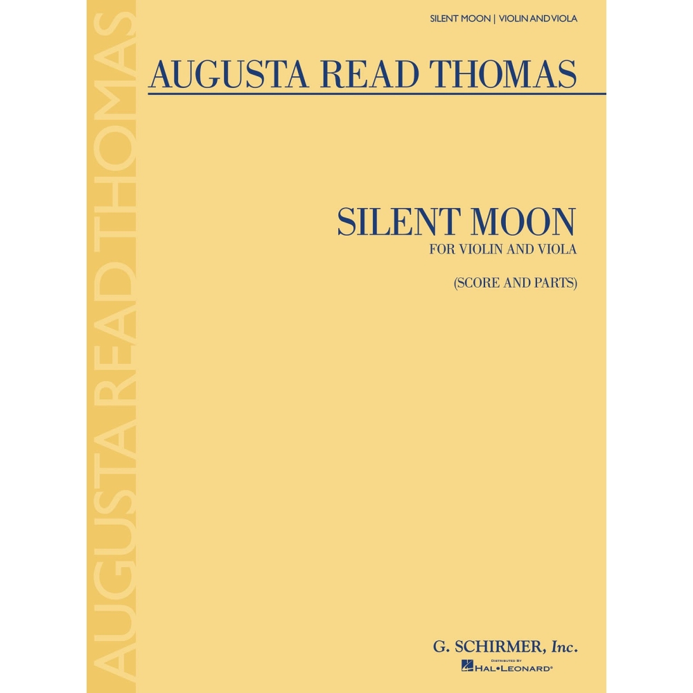 Thomas, Augusta Read - Silent Moon