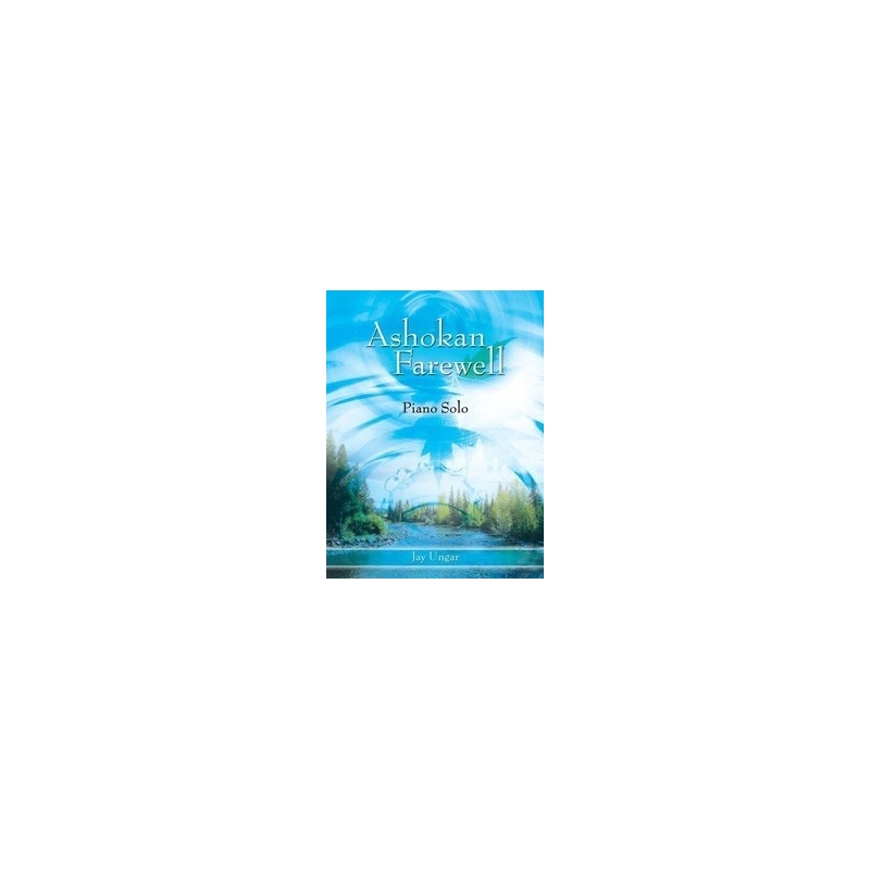 Ungar, Jay - Ashokan Farewell - Piano