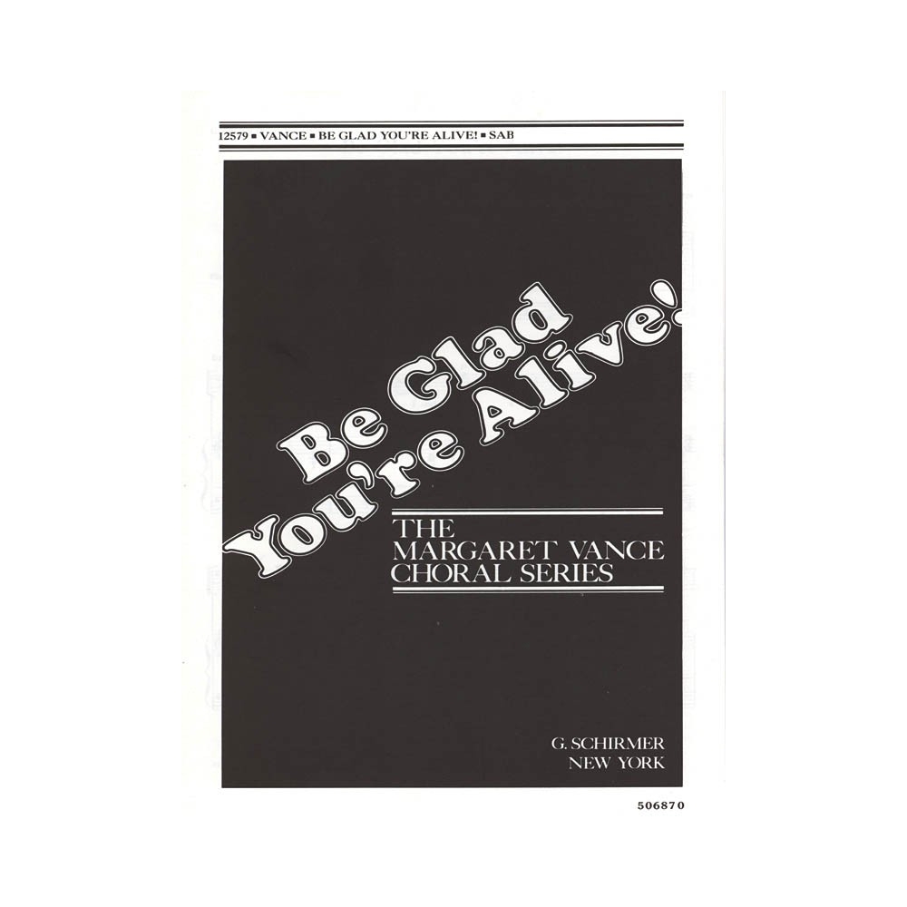 Vance, Margaret - Be Glad Youre Alive