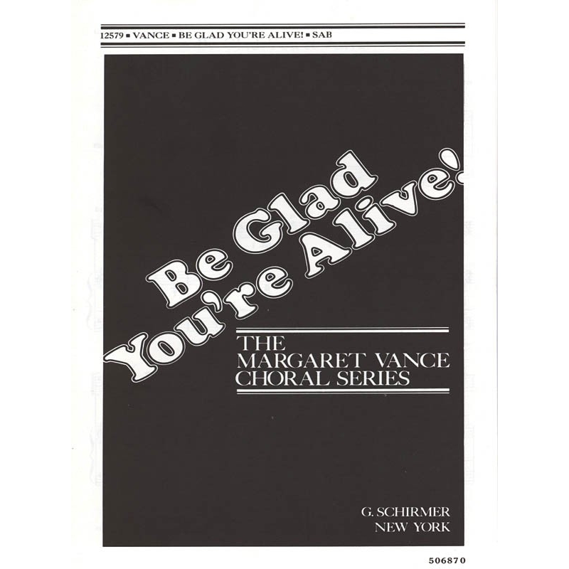 Vance, Margaret - Be Glad Youre Alive