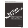 Vance, Margaret - Be Glad Youre Alive