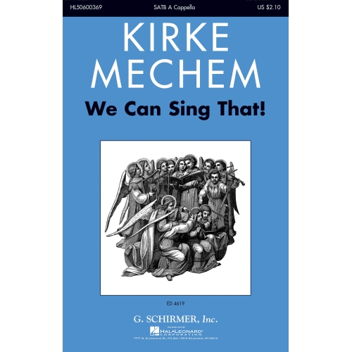 Mechem, Kirke - We Can Sing...