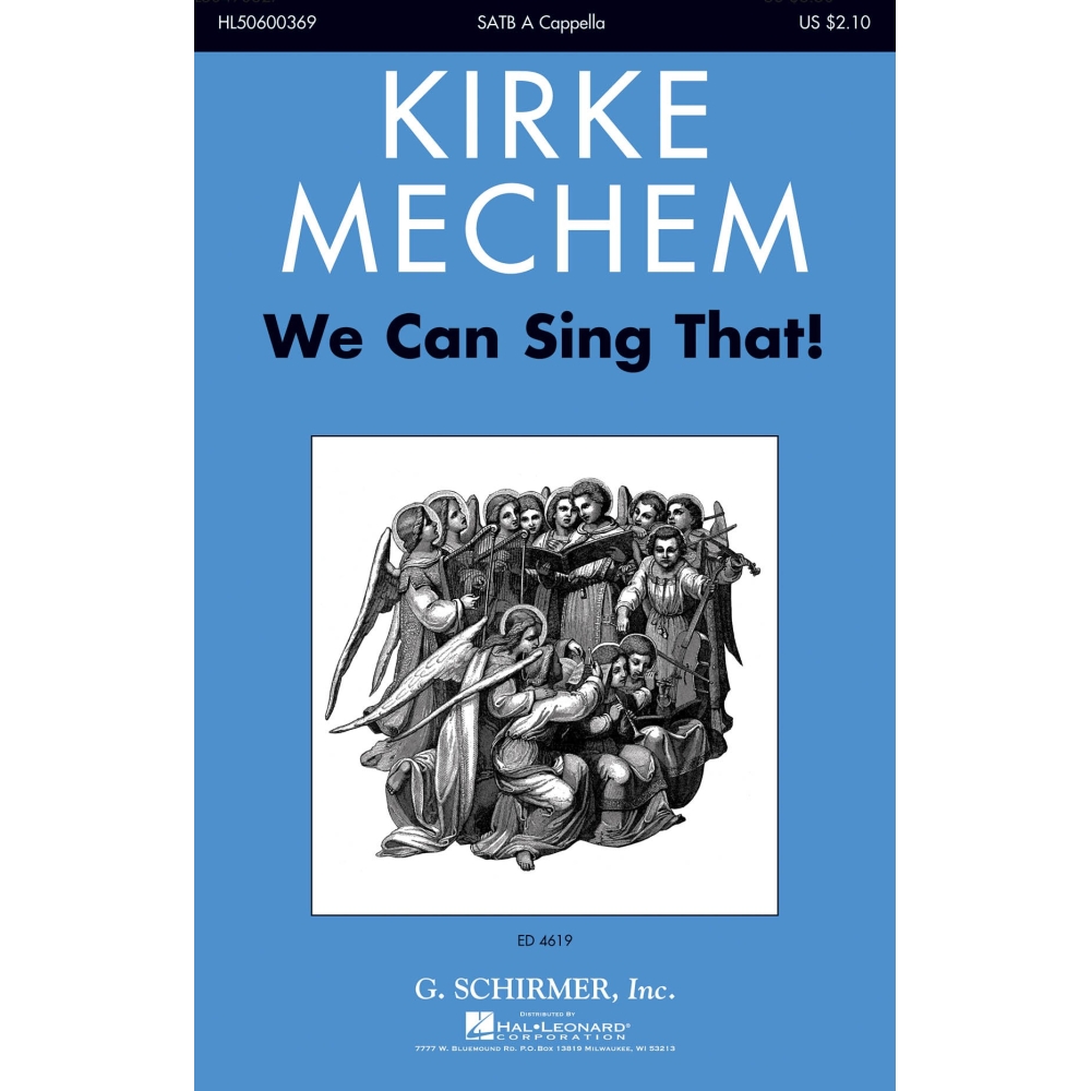 Mechem, Kirke - We Can Sing That!