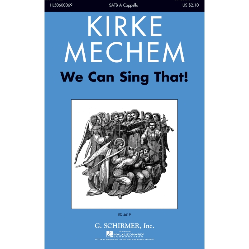 Mechem, Kirke - We Can Sing That!