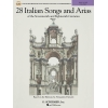 28 Italian Songs & Arias of the 17th and 18th Cent