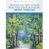American Art Songs for the Progressing Singer