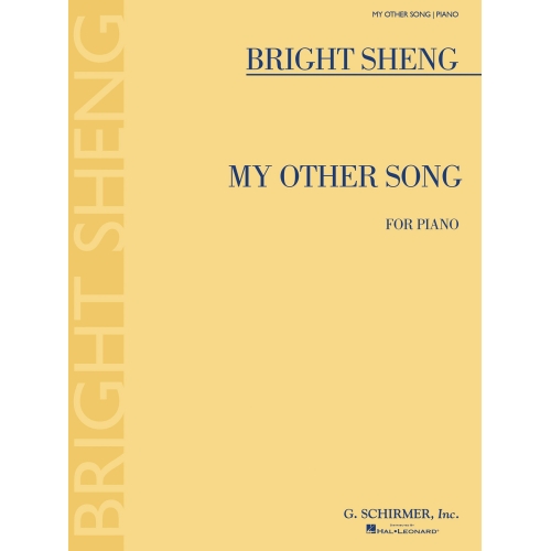 Sheng, Bright - My Other Song