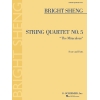 Sheng, Bright - String Quartet No. 5 The Miraculous