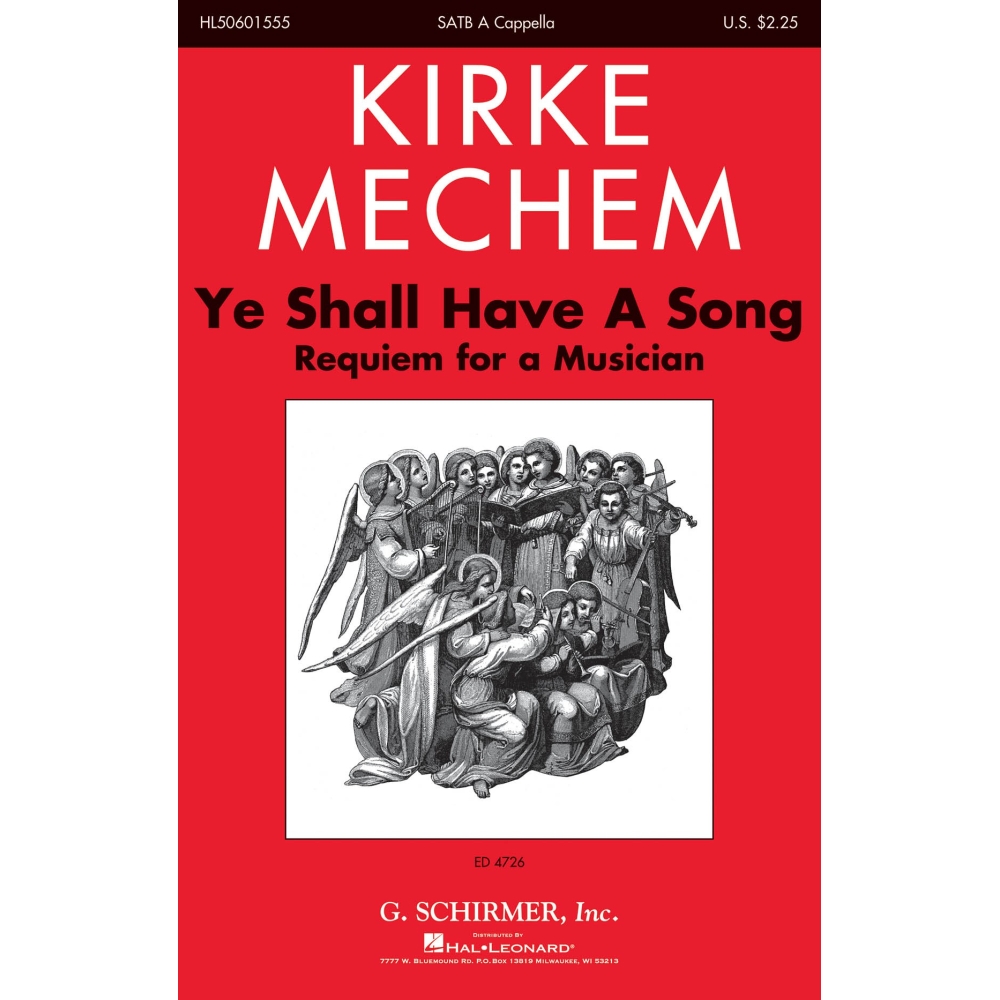 Mechem, Kirke - Ye Shall Have a Song