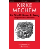 Mechem, Kirke - Ye Shall Have a Song