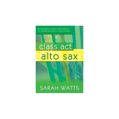 Watts, Sarah - Class Act...