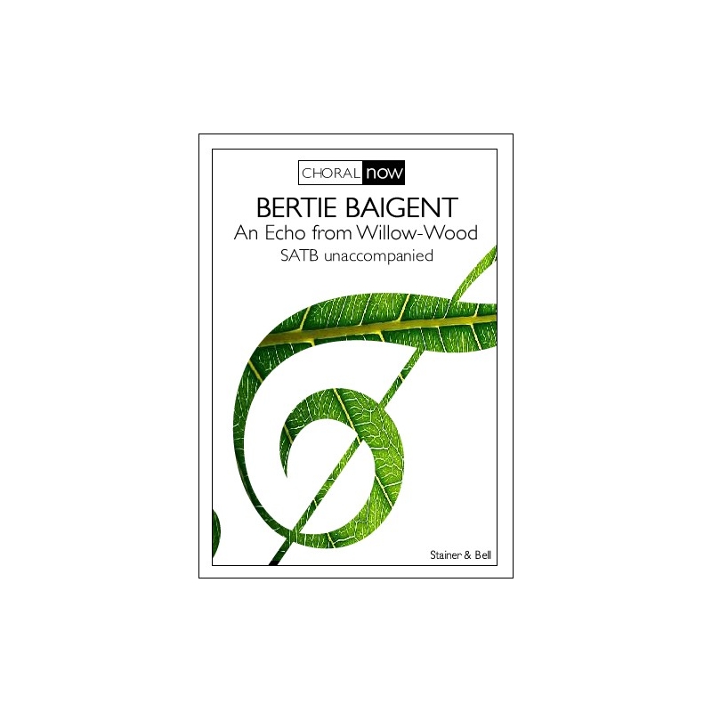 Baigent, Bertie - An Echo from Willow Wood